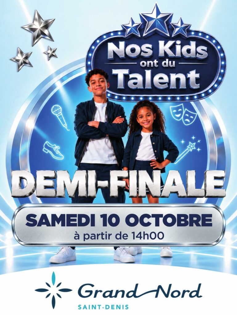 Nos Kids ont du Talent : demi-finale au Grand Nord, samedi 10 octobre 2026 à partir de 14 h.